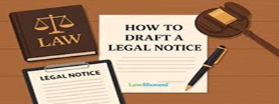 Legally Drafted Notices With Proper Legal Understanding
